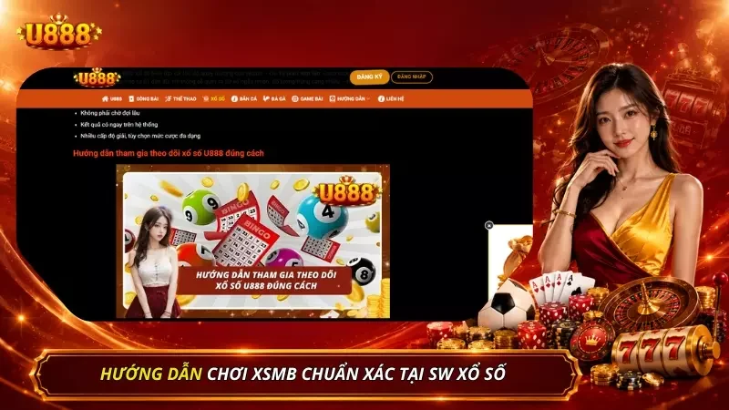 Cách thức tham gia sân chơi XSMB nhanh chóng và hiệu quả