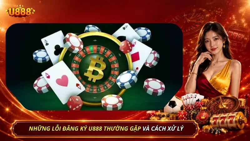 Khám phá những vấn đề thường gặp trong quá trình đăng ký tài khoản