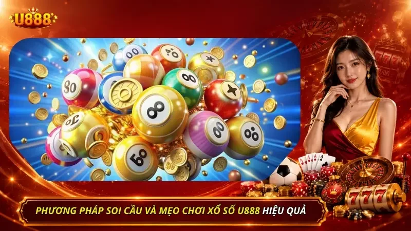 Điểm qua các phương pháp soi cầu giúp bạn tham gia xổ số dễ dàng